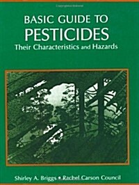 Basic Guide to Pesticides (Hardcover)