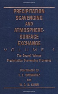 Precipitation Scavenging and Atmosphere-Surface Exchange (Hardcover)