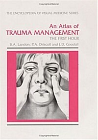 An Atlas of Trauma Management (Hardcover)