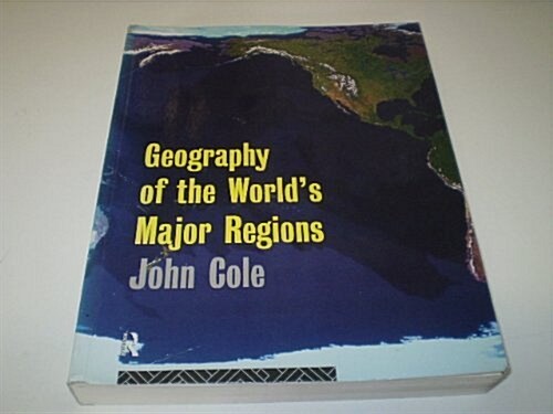 Geography of the Worlds Major Regions (Paperback)