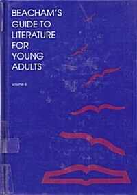 Beachams Guide to Literature for Young Adults (Hardcover)