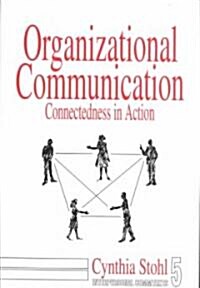 Organizational Communication: Connectedness in Action (Hardcover)