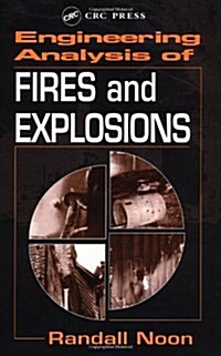 Engineering Analysis of Fires and Explosions (Hardcover)