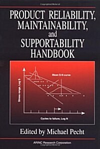 Product Reliability, Maintainability, and Supportability Handbook (Hardcover)