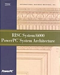 RISC System/6000 PowerPC System Architecture (Hardcover)