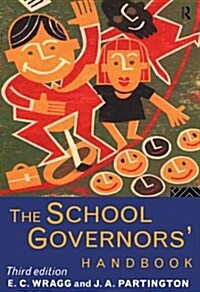 The School Governors Handbook (Paperback, 3 ed)