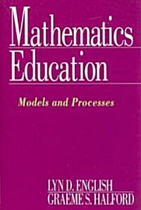 Mathematics Education: Models and Processes (Paperback)