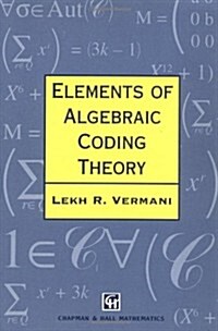 Elements of Algebraic Coding Theory (Hardcover, 1996)