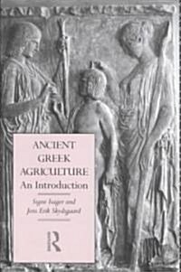 Ancient Greek Agriculture : An Introduction (Paperback)