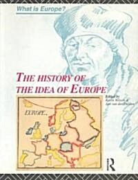 The History of the Idea of Europe (Paperback)