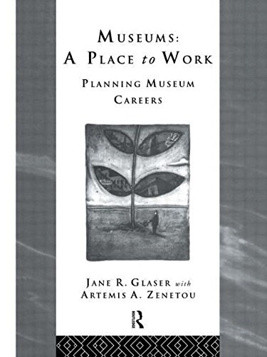 Museums: A Place to Work : Planning Museum Careers (Paperback)