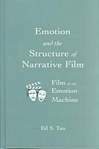 Emotion and the Structure of Narrative Film (Hardcover)
