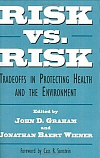 Risk Versus Risk (Hardcover)