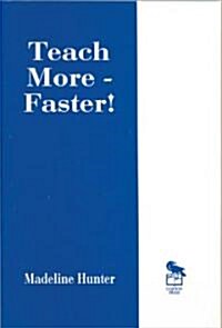 Teach More -- Faster! (Paperback, Revised)
