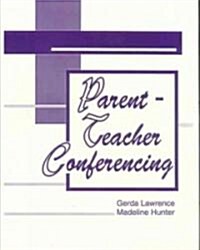 Parent-Teacher Conferencing (Paperback)