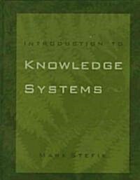 Introduction to Knowledge Systems (Hardcover)