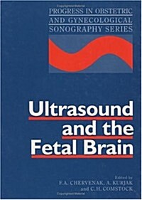 Ultrasound and the Fetal Brain (Hardcover)