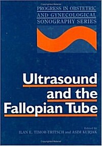 Ultrasound and the Fallopian Tube (Hardcover)