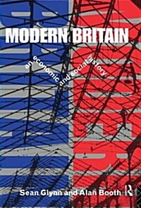 Modern Britain : An Economic and Social History (Paperback)