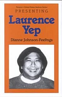 Presenting Laurence Yep (Hardcover)