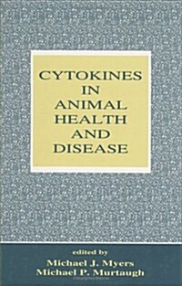 Cytokines in Animal Health and Disease (Hardcover)