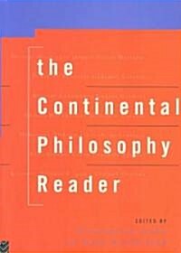 The Continental Philosophy Reader (Paperback)