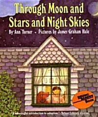 Through Moon and Stars and Night Skies (Paperback, Cassette)