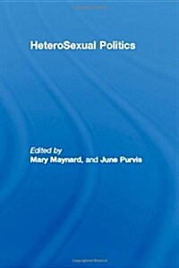 HeteroSexual Politics (Hardcover)