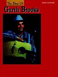 The Best of Garth Brooks: Authentic Guitar Tab (Paperback)