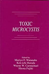 Toxic Microcystis (Hardcover)