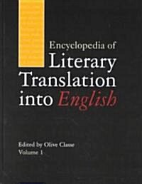 Encyclopedia of Literary Translation Into English (Hardcover, 2)