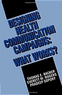 Designing Health Communication Campaigns: What Works? (Paperback)