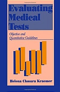 Evaluating Medical Tests (Paperback)