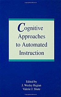 Cognitive Approaches To Automated Instruction (Hardcover)