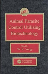 Animal Parasite Control Utilizing Biotechnology (Hardcover)