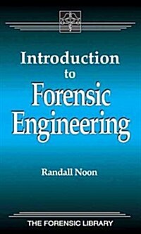 Introduction to Forensic Engineering (Hardcover)