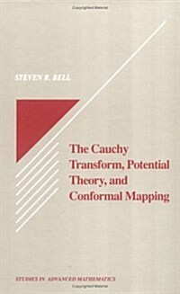 The Cauchy Transform, Potential Theory, and Conformal Mapping (Hardcover)