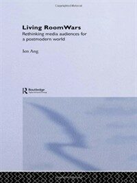 Living room wars: rethinking media audiences for a postmodern world