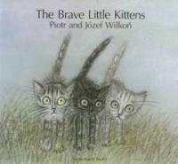 The Brave Little Kittens (Paperback)