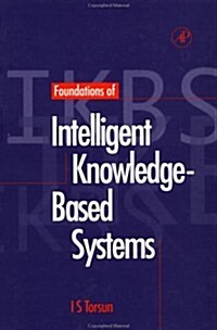 Foundations of Intelligent Knowledge-Based Systems (Hardcover)