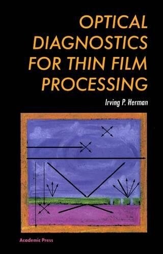 Optical Diagnostics for Thin Film Processing (Hardcover)