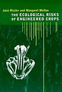 Ecological Risks of Engineered Crops (Paperback)