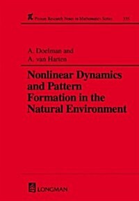 Nonlinear Dynamics and Pattern Formation in the Natural Environment (Hardcover)