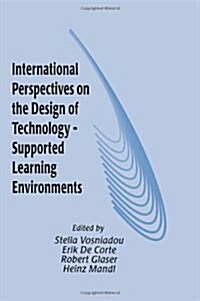 International Perspectives on the Design of Technology-Supported Learning Environments (Hardcover)