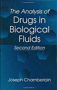 The Analysis of Drugs in Biological Fluids (Hardcover, 2)