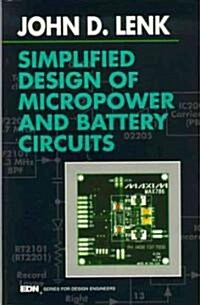 Simplified Design of Micropower and Battery Circuits (Paperback)