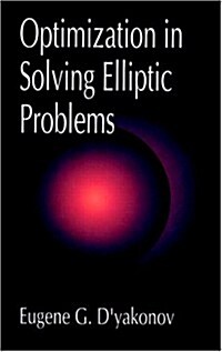Optimization in Solving Elliptic Problems (Hardcover)
