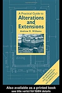 Practical Guide to Alterations and Extensions (Paperback)