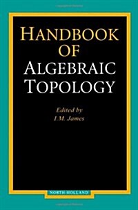 Handbook of Algebraic Topology (Hardcover)