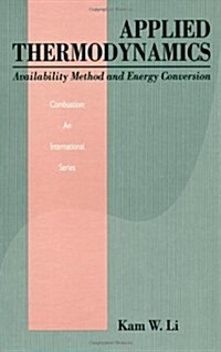 Applied Thermodynamics: Availability Method and Energy Conversion (Hardcover)